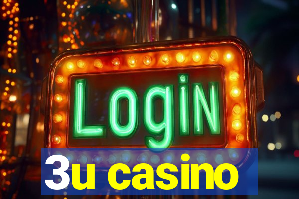 3u casino